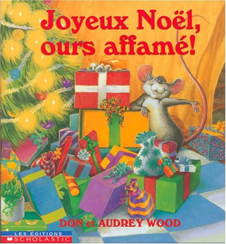 Joyeux Noël, ours affamé! - Don Wood