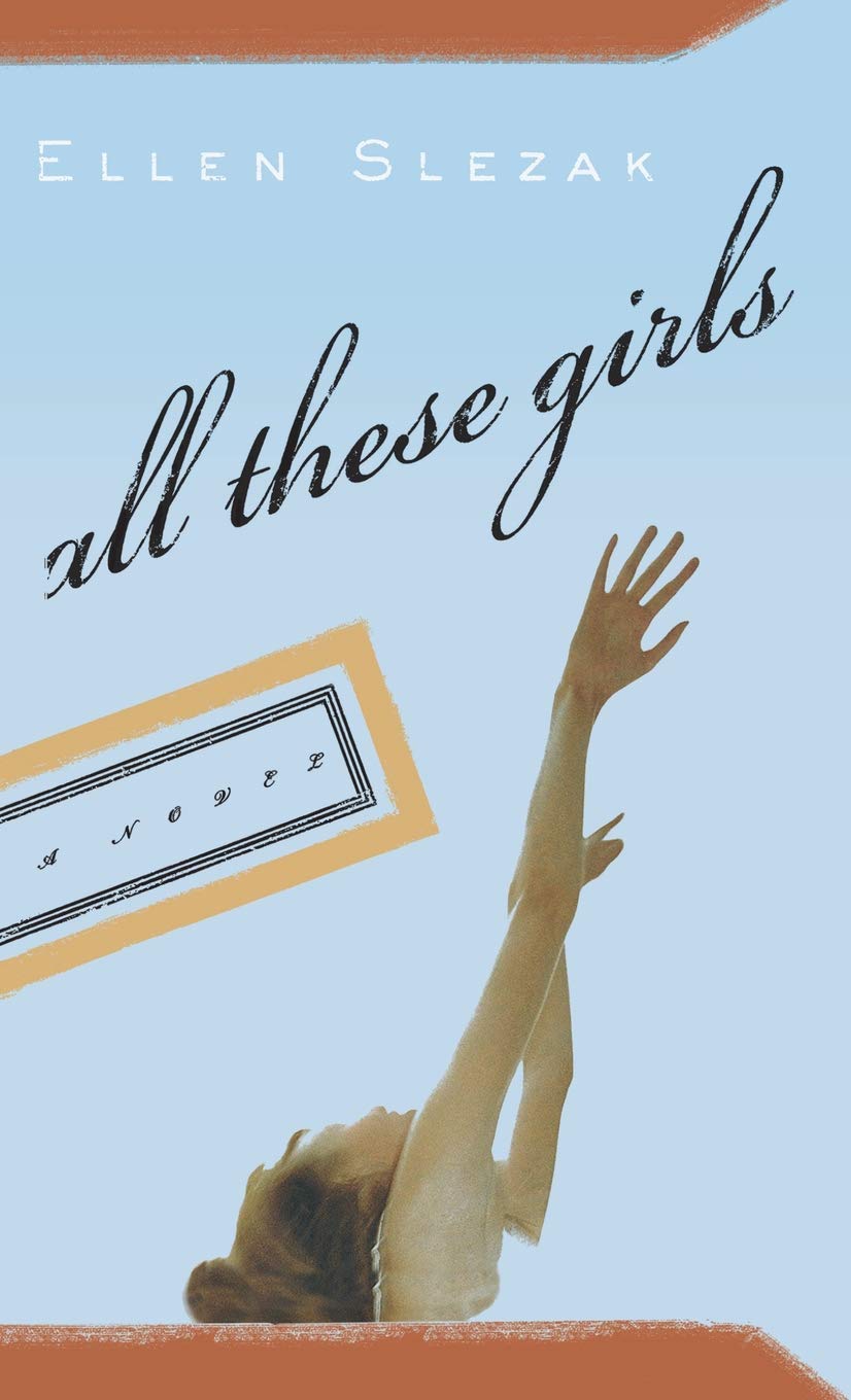 Livre All These Girls - Ellen Slezak (Livre d'occasion) - ISBN 0786867426