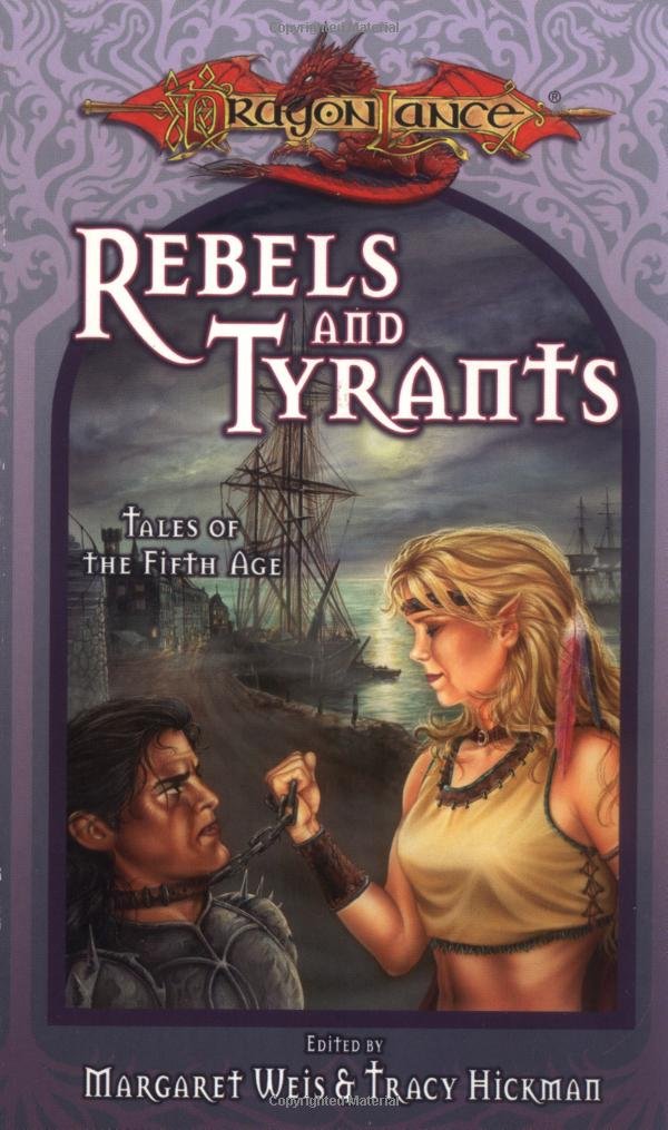 Livre Rebels & Tyrants (Dragonlance: Tales of the Fifth Age) - Margaret Weis (Livre d'occasion) -...