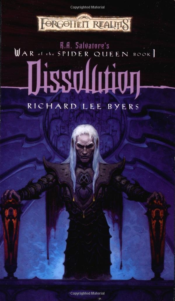 Livre ISBN 0786929448 War of the Spider Queen # 1 : Dissolution (Richard Lee Byers)