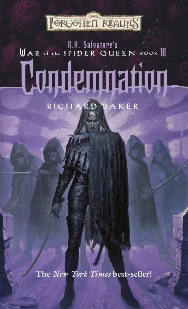 War of the Spider Queen # 3 : Condemnation - Richard Baker