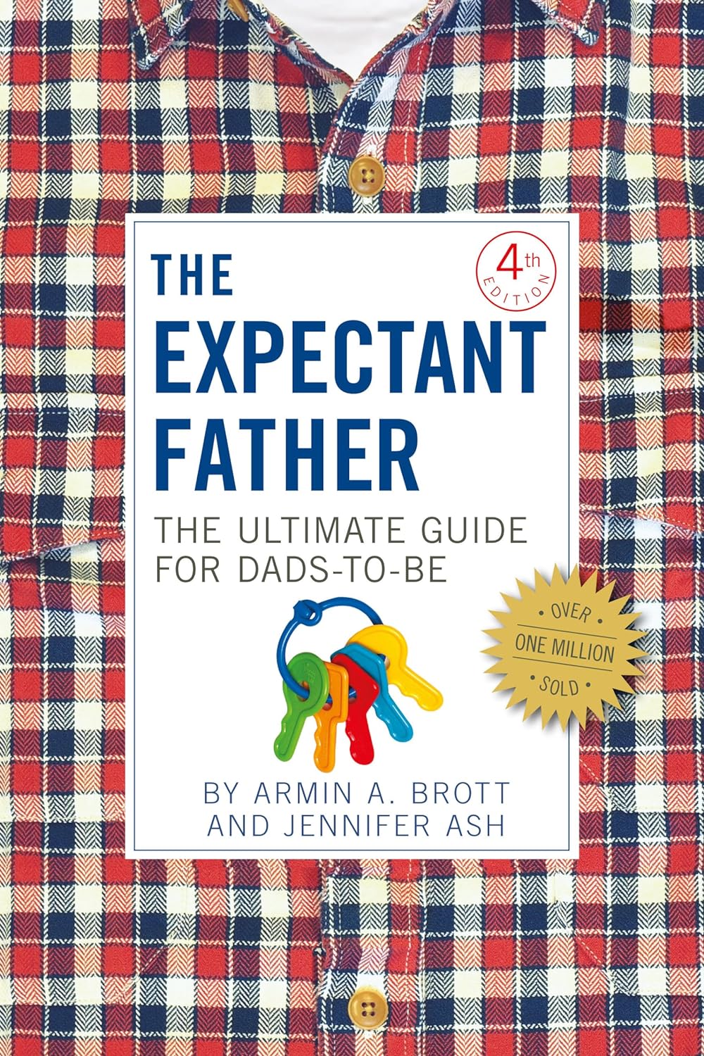 Livre The Expectant Father: The Ultimate Guide for Dads-to-Be - Armin A. Brott (Livre d'occasion)...
