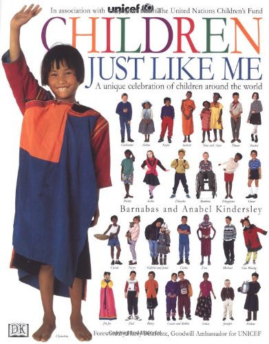 Livre Children Just Like Me: A Unique Celebration of Children Around the World - Anabel Kindersle...