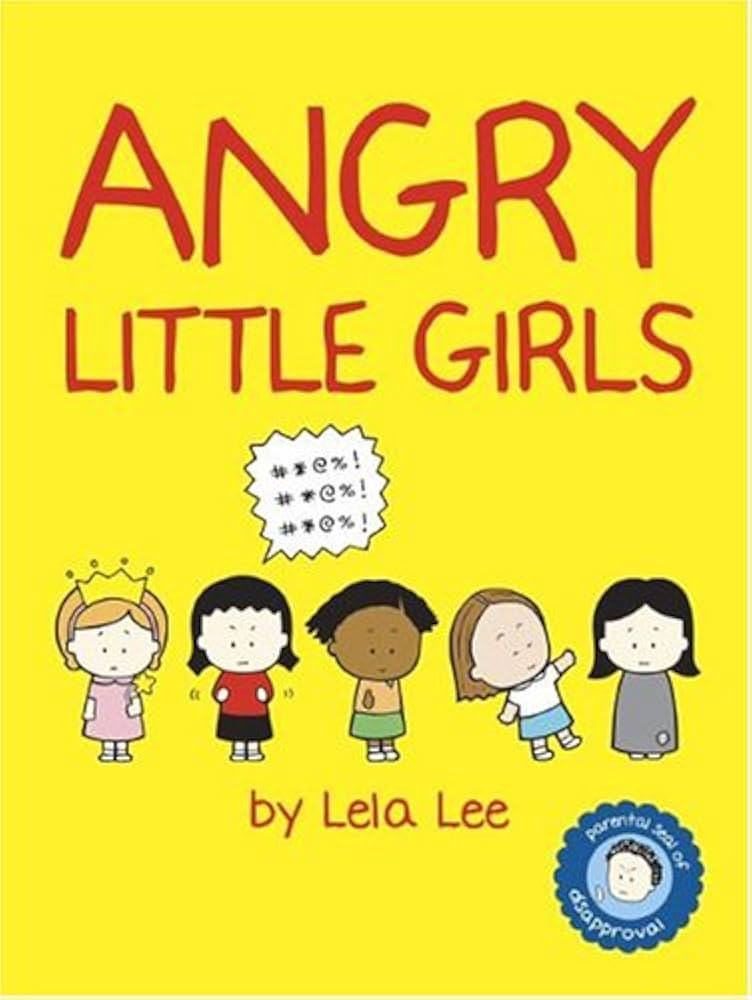 Livre Angry Little Girls - Lela Lee (Livre d'occasion) - ISBN 0810958686