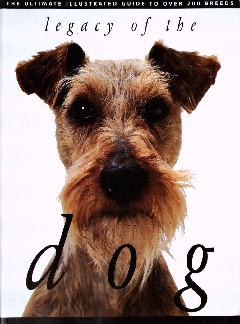 Livre Legacy of the Dog: The Ultimate Illustrated Guide to Over 200 Breeds - Tetsu Yamazaki (Livr...