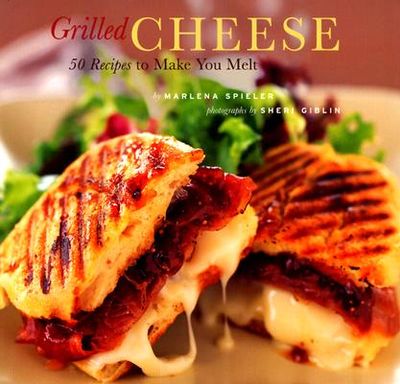 Livre Grilled Cheese : 50 Recipes to Make You Melt - Marlena Spieler (Livre d'occasion) - ISBN 08...