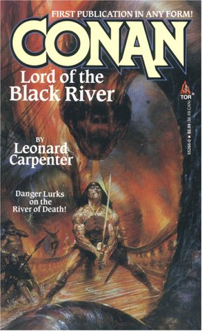 Livre Conan Lord of the Black River - Leonard Carpenter (Livre d'occasion) - ISBN 0812552660