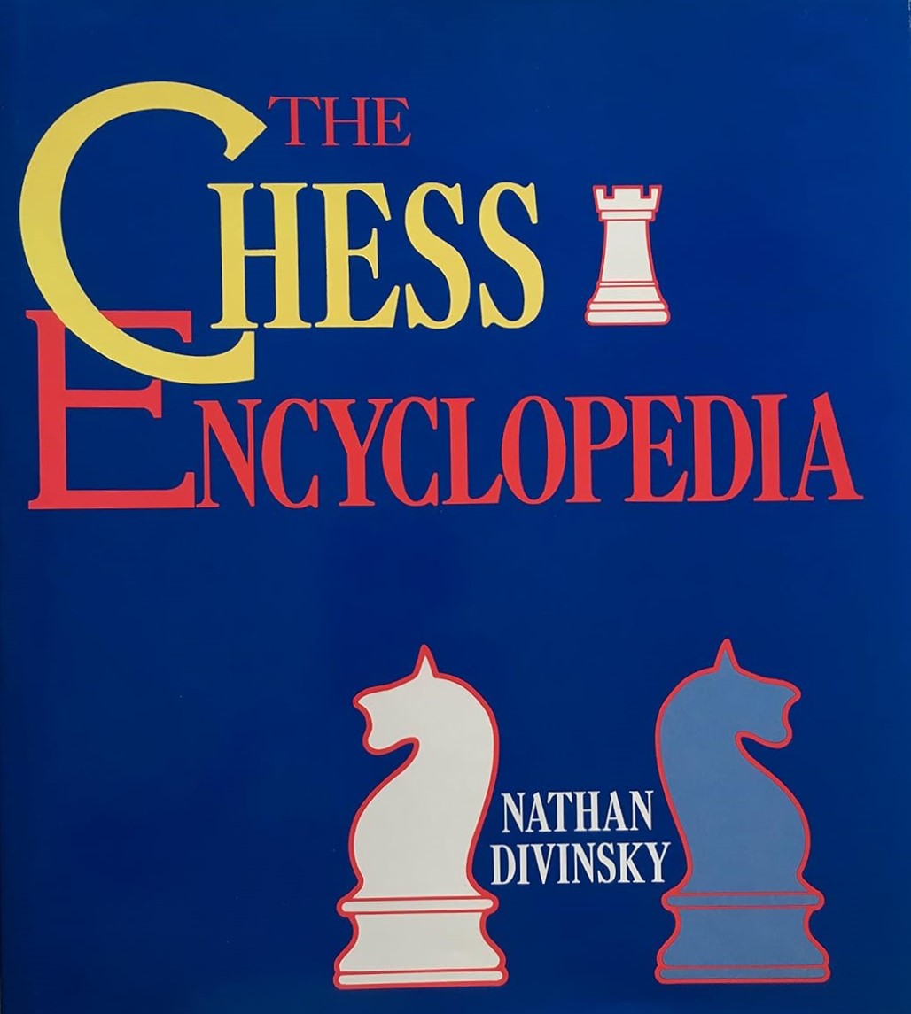 Livre The Chess Encyclopedia - Nathan Divinsky (Livre d'occasion) - ISBN 0816026416