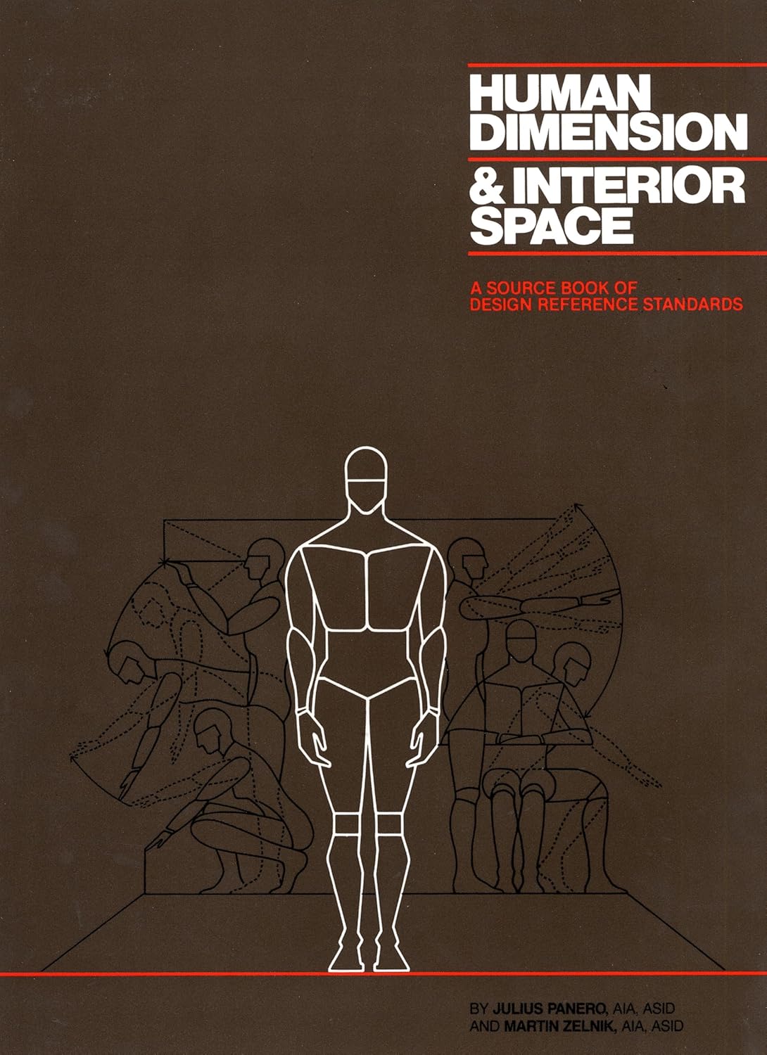 Livre Human Dimension & Interior Space : A Source Book Of Design Reference Standards - Julius Pan...