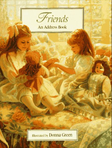 Livre Friends : An Adress Book - Donna Green (Livre neuf) - ISBN 0831731982