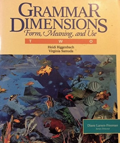 Livre Grammar Dimensions Book 2: Form, Meaning, And Use - Diane Larsen-Freeman (Livre d'occasion)...