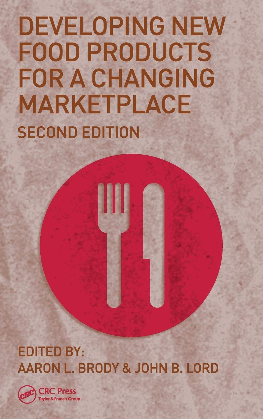 Developing New Food Products for a Changing Marketplace (2nd Edition) - Aaron L. Brody