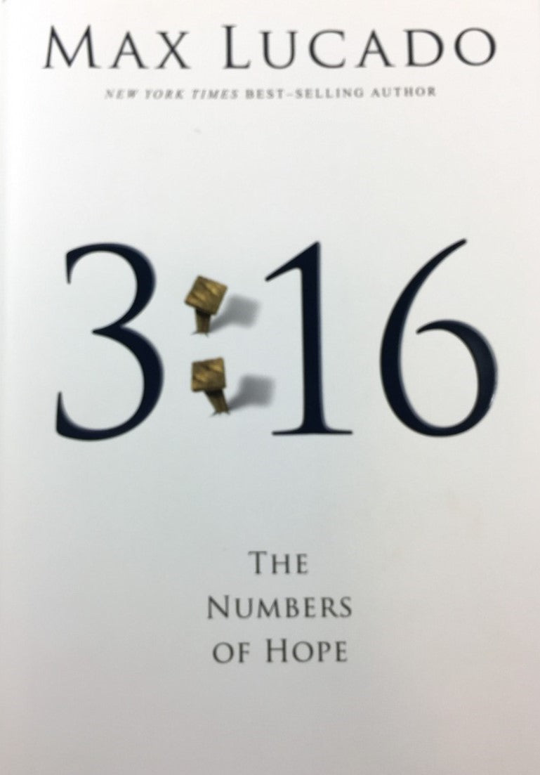Livre 3:16 : The Numbers of Hope - Max Lucado (Livre d'occasion) - ISBN 0849901936
