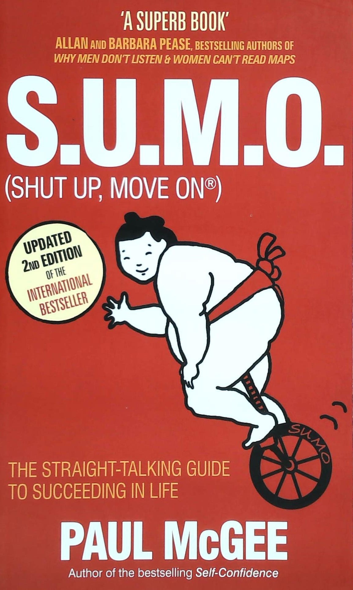 Livre S.U.M.O. (Shut up, Move on) : The Straight-Talking Guide to Succeeding in Life - Paul McGee...