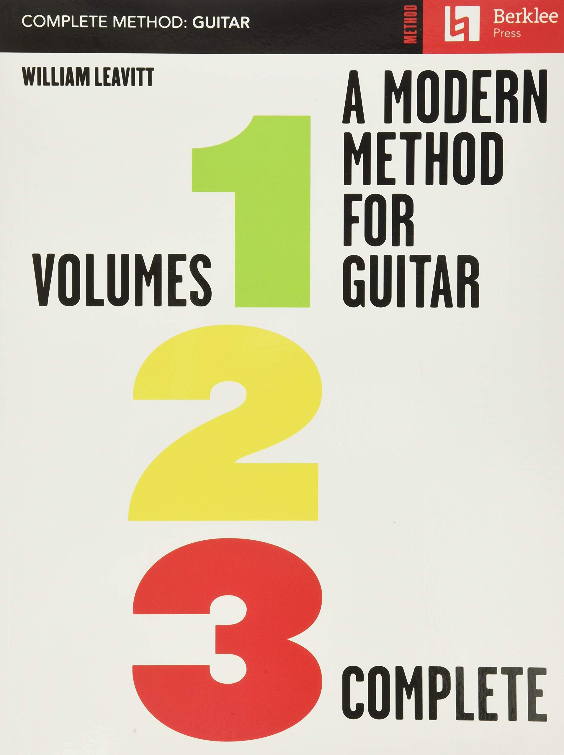 Livre A Modern Method for Guitar - Volumes 1, 2, 3 Complete - William Leavitt (Livre d'occasion) ...