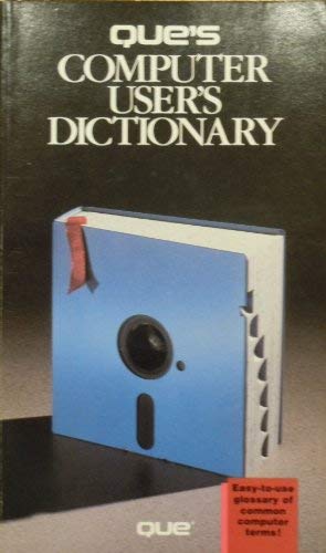 Livre Que's Computer User's Dictionary (Livre d'occasion) - ISBN 0880225408