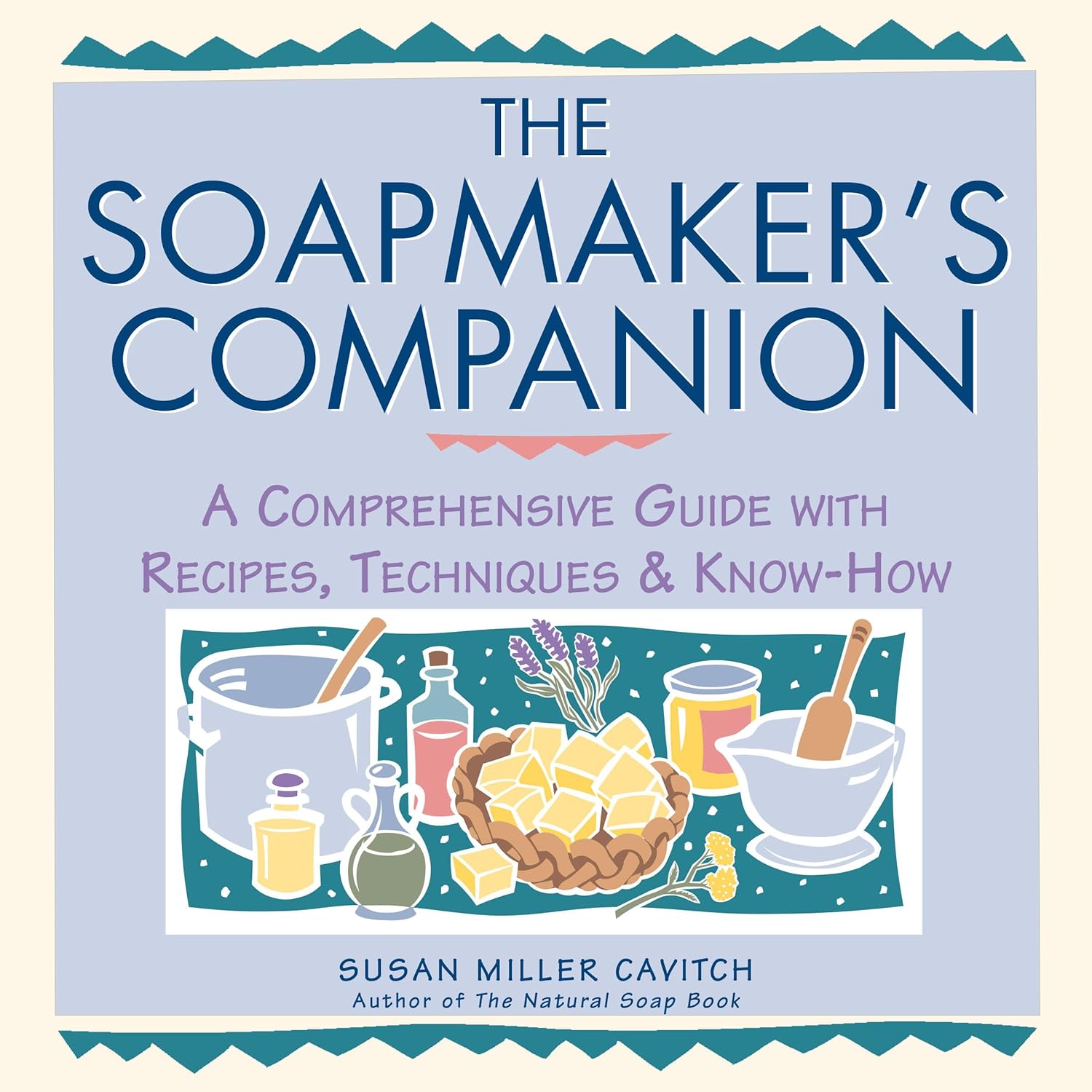 Livre The Soapmaker's Companion : A Comprehensive Guide with Recipes, Techniques and Know-How - S...