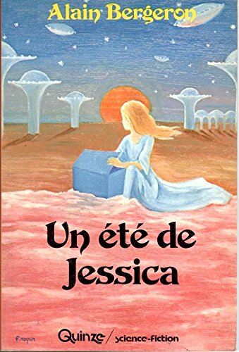 Livre Un été de Jessica (Alain Bergeron) (Livre d'occasion) - ISBN 0885651197