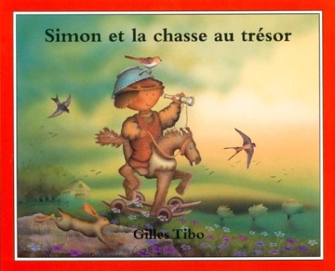 Livre Simon et la chasse au trésor - Gilles Tibo (Livre d'occasion)