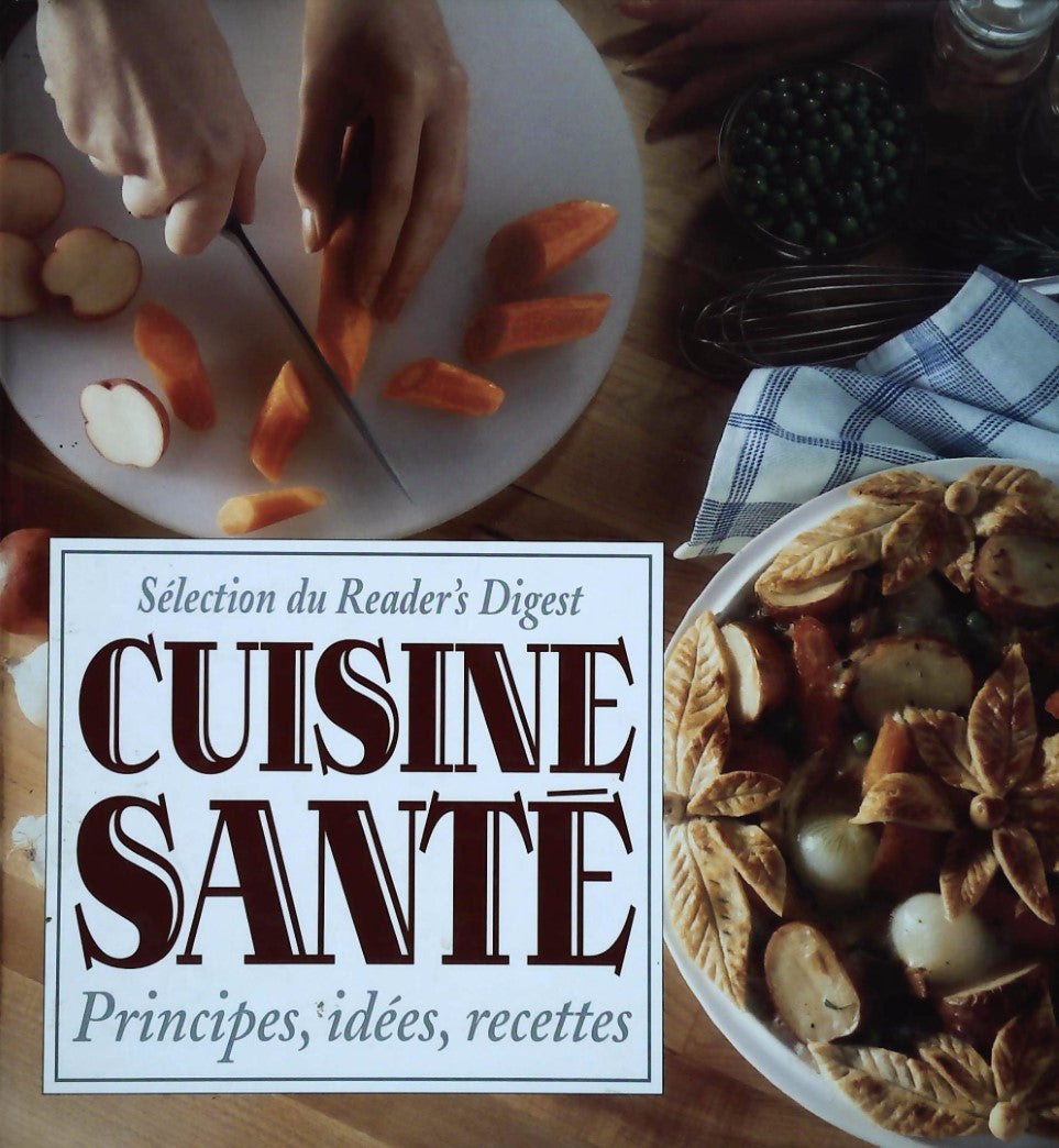 Livre Cuisine santé : Principes, idées, recettes (Collectif) (Livre d'occasion) - ISBN 0888505531