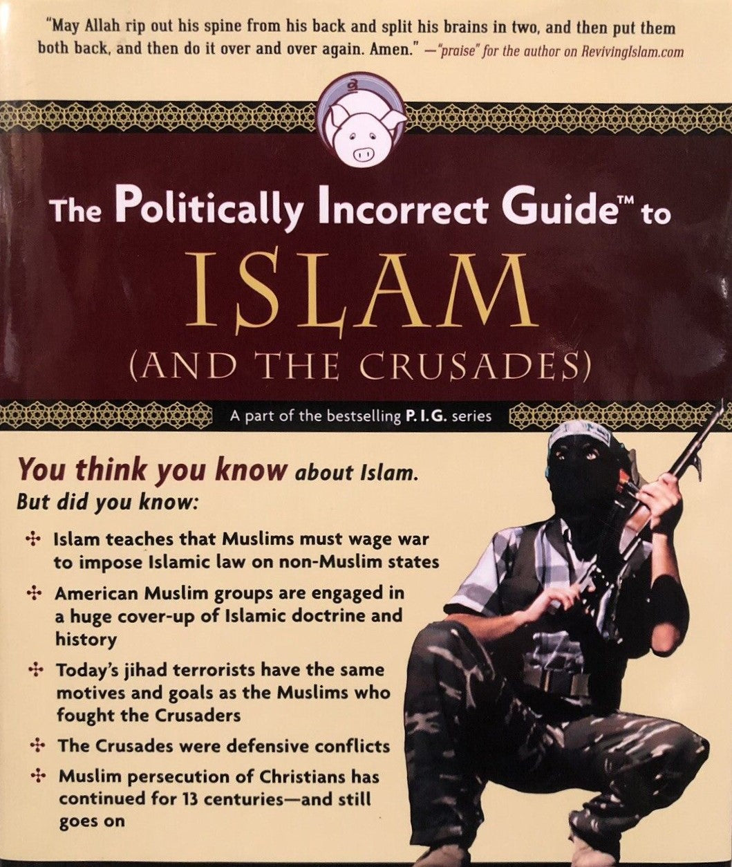 Livre The Politically Incorrect Guide to Islam (and the Crusades) - Robert Spencer (Livre d'occas...