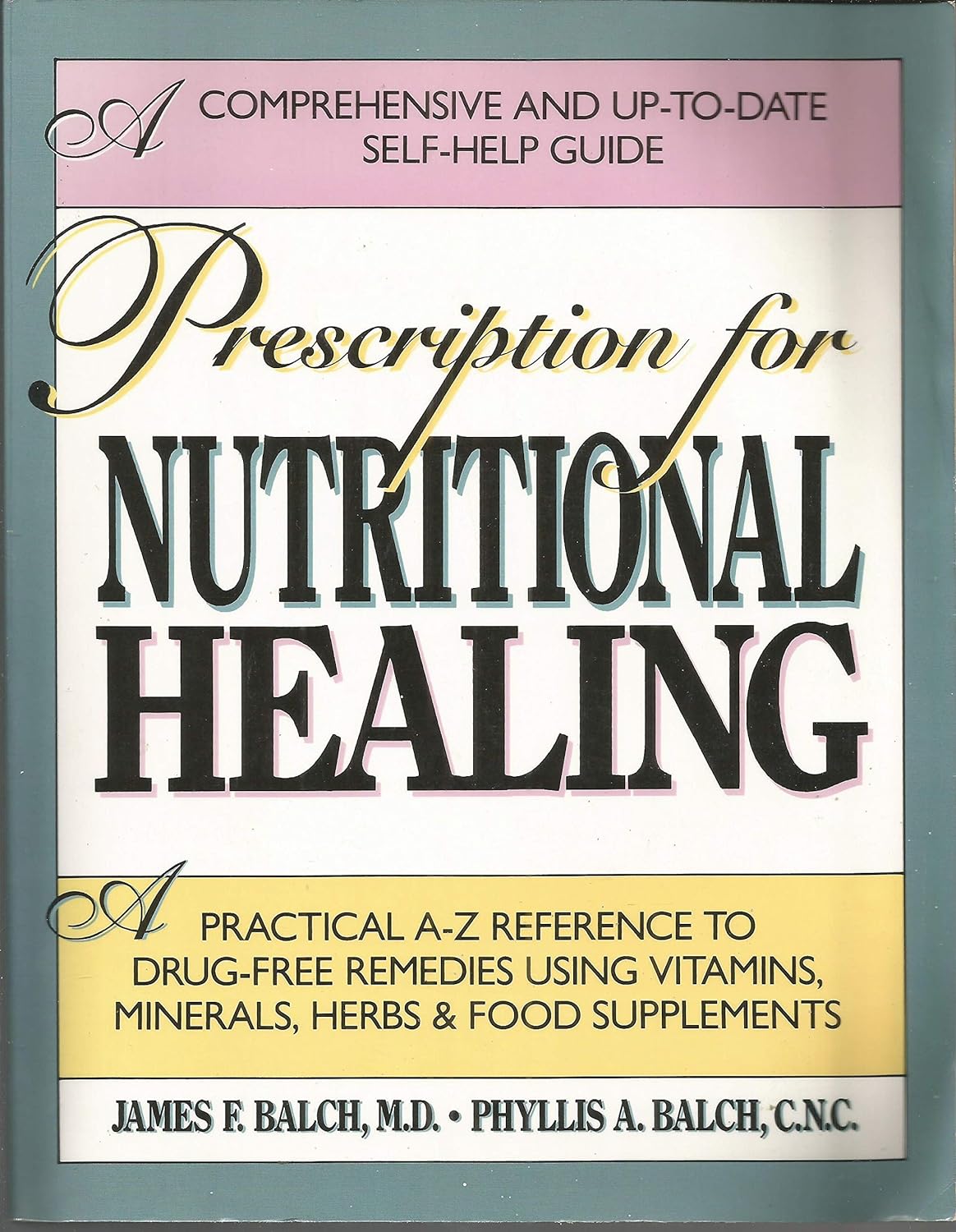 Livre Prescription for Nutritional Healing - James F. Balch (Livre d'occasion) - ISBN 089529429X
