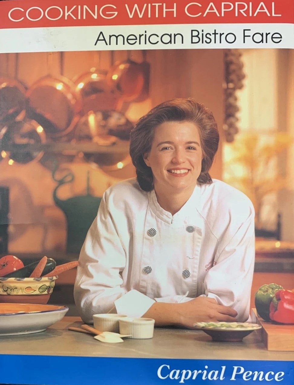 Livre Cooking with Caprial : American Bistro Fare - Caprial Pence (Livre d'occasion)