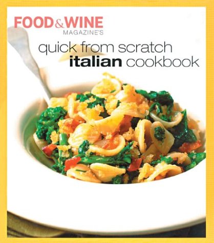 Livre Quick From Scratch Italian Cookbook (Livre d'occasion) - ISBN 0916103927
