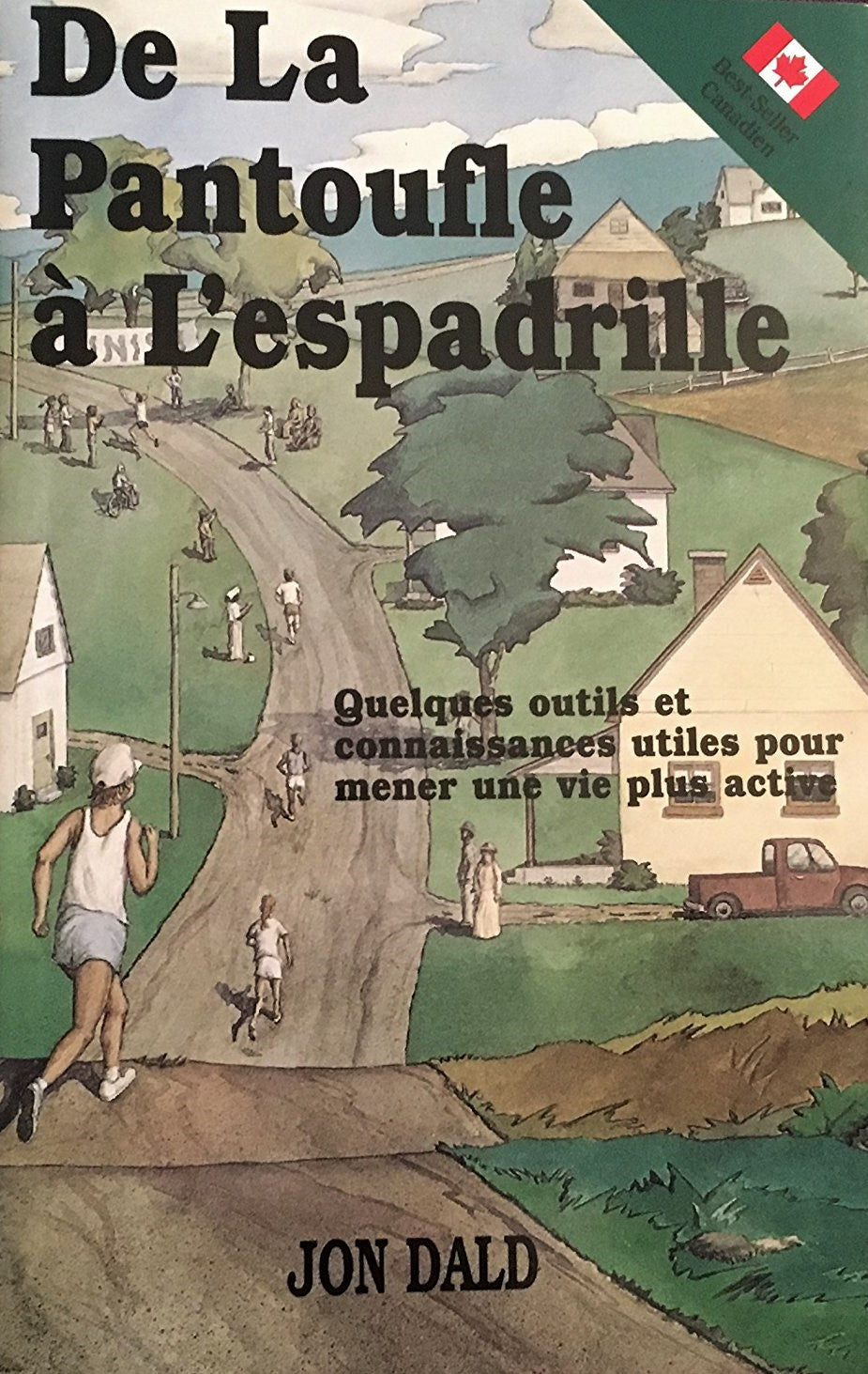 Livre De la pantoufle à l'espadrille : quelques outils et connaissances utiles pour mener une vie...