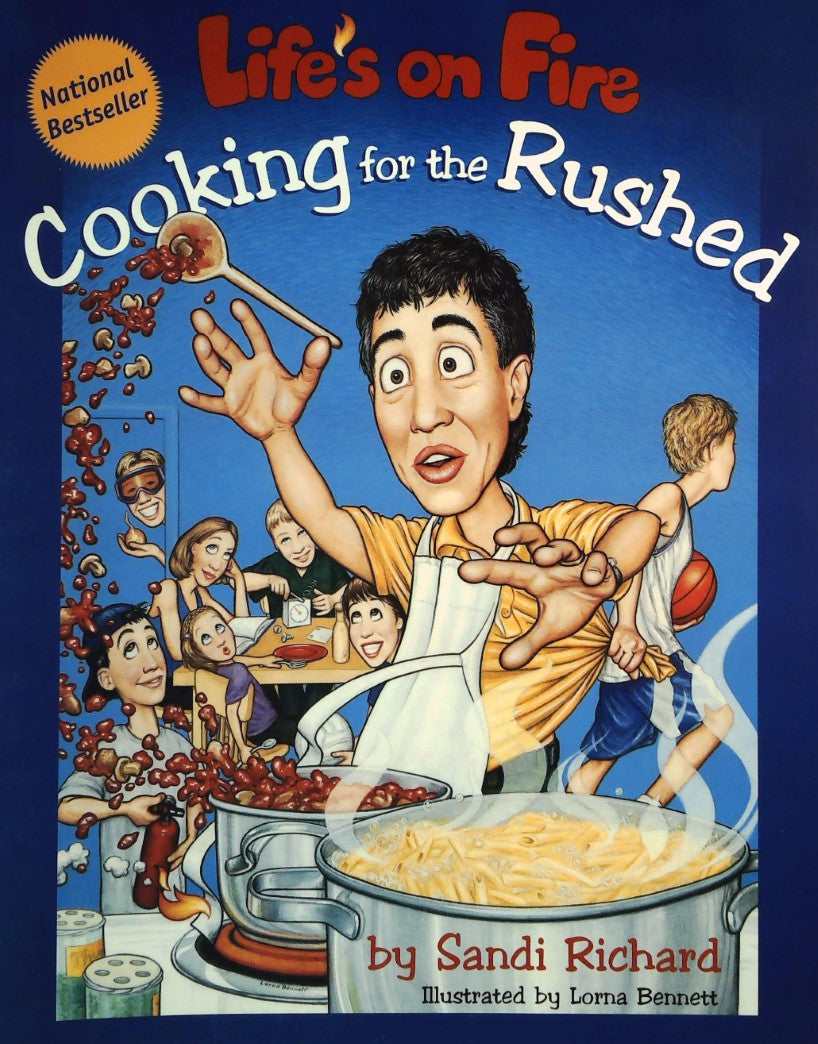 Livre Life's on Fire: Cooking for the Rushed - Sandi Richard (Livre d'occasion) - ISBN 0968522602