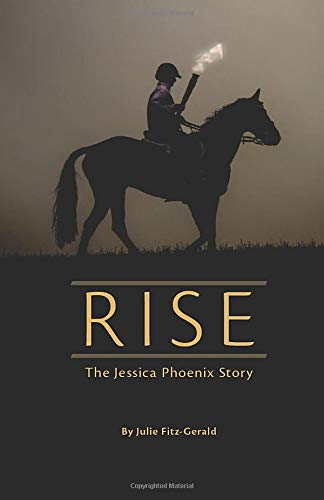 Livre Rise : The Jessica Phoenix Story - Julie Fitz-Gerald (Livre neuf) - ISBN 0968843816