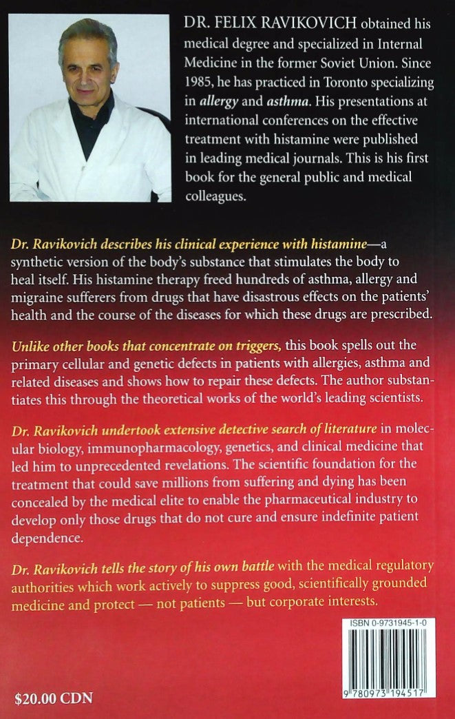 The Plot Against Asthma and Allergy Patients: Asthma, Allergies, Migraine, Chronic Fatigue Syndrome are Curable, but the Cure is Hidden from the Patients (Felix Ravikovich)