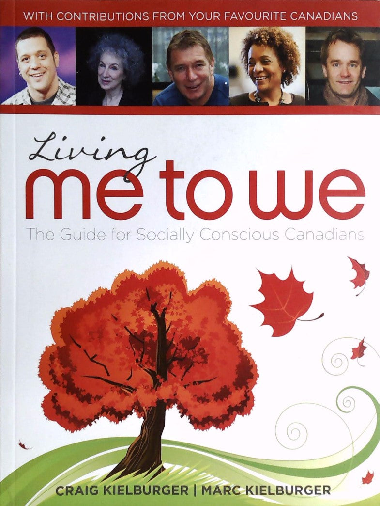 Livre Living Me to We: The Guide for Socially Conscious Canadians - Craig Kielburger (Livre d'occ...