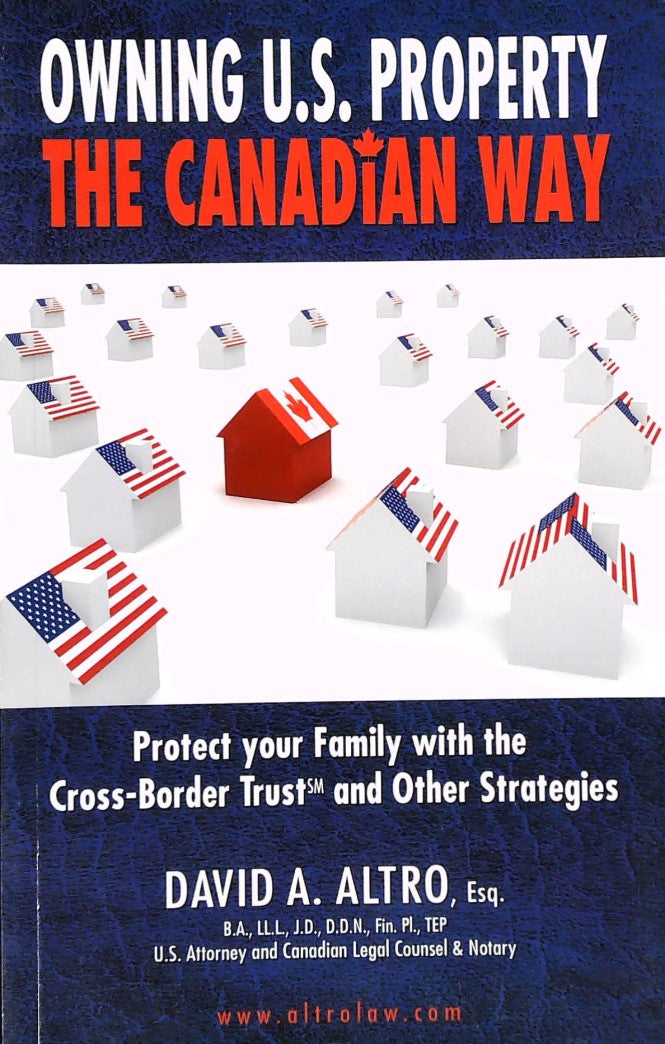 Livre Owning U.S. Property The Canadian Way (2009-05-03) - David A. Altro (Livre neuf) - ISBN 098...