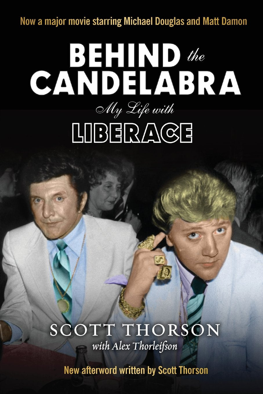 Livre Behind the Candelabra : My Life With Liberace - Scott Thorson (Livre d'occasion) - ISBN 098...