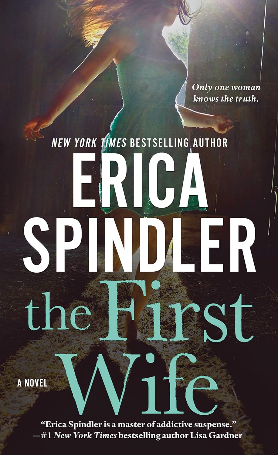 Livre The First Wife - Erica Spindler (Livre neuf) - ISBN 1250069750