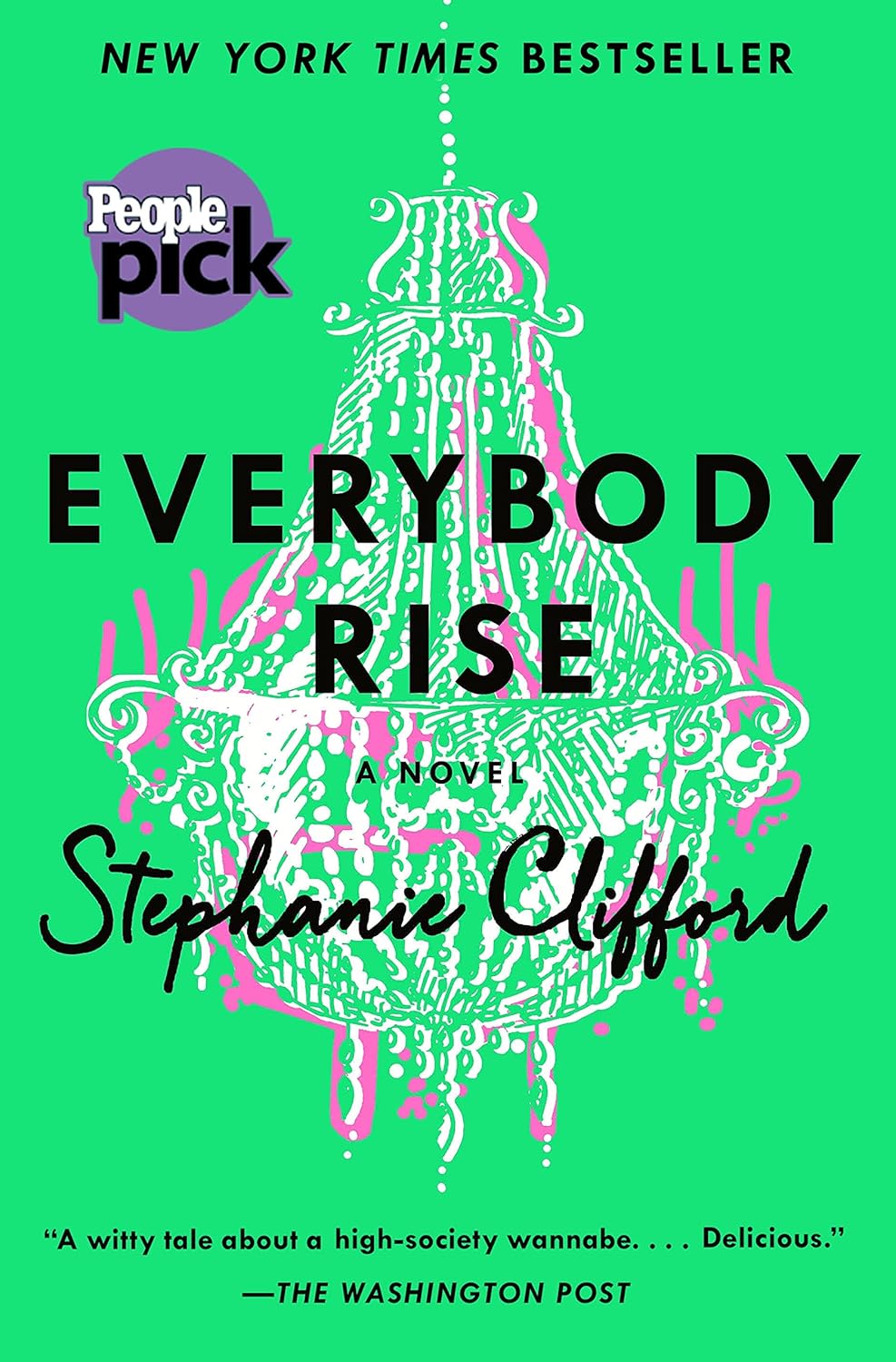 Livre ISBN 1250077176 Everybody Rise (Stephanie Clifford)