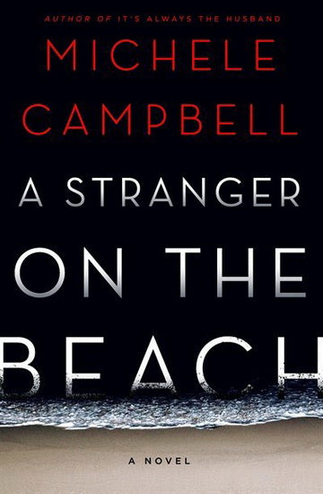 Livre A stranger on the beach - Michele Campbell (Livre d'occasion) - ISBN 1250240468