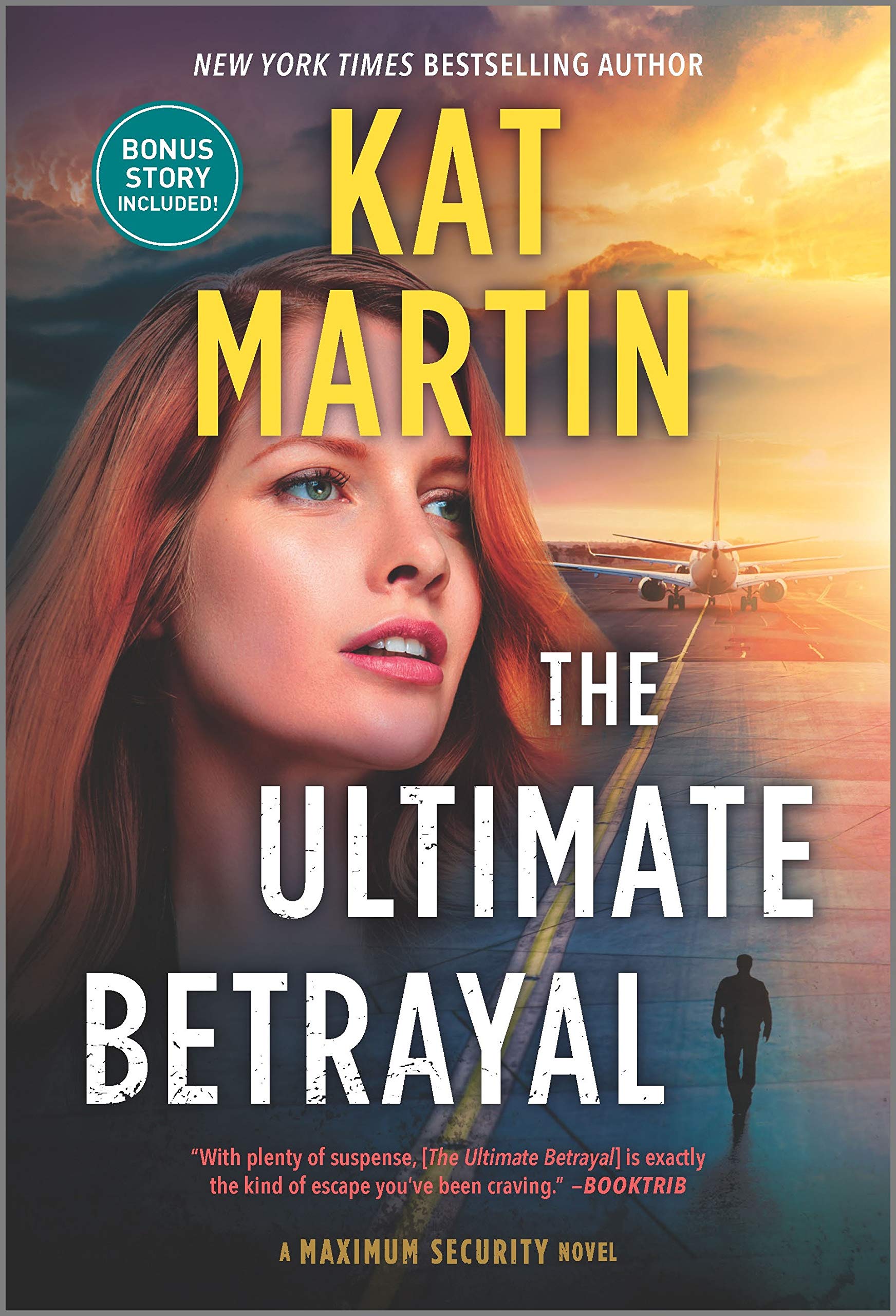 Maximum Security : The Ultimate Betrayal - Kat Martin