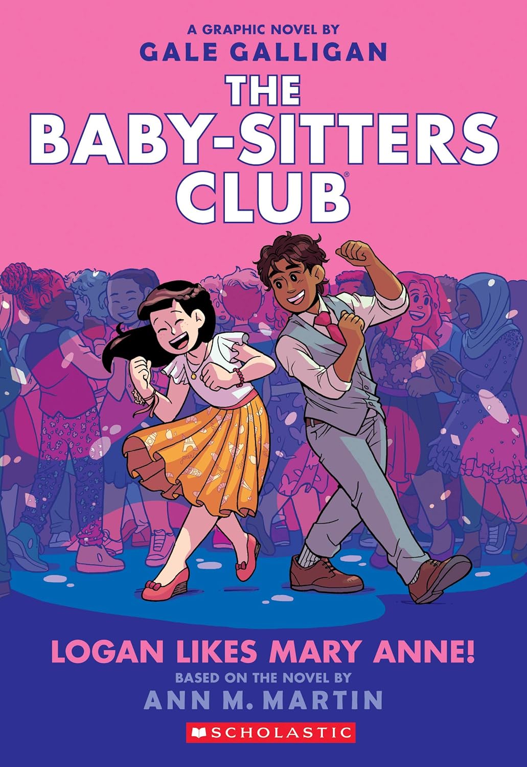 The Baby-Sitters Club # 8 : Logan Likes Mary Anne!: A Graphic Novel - Ann M. Martin