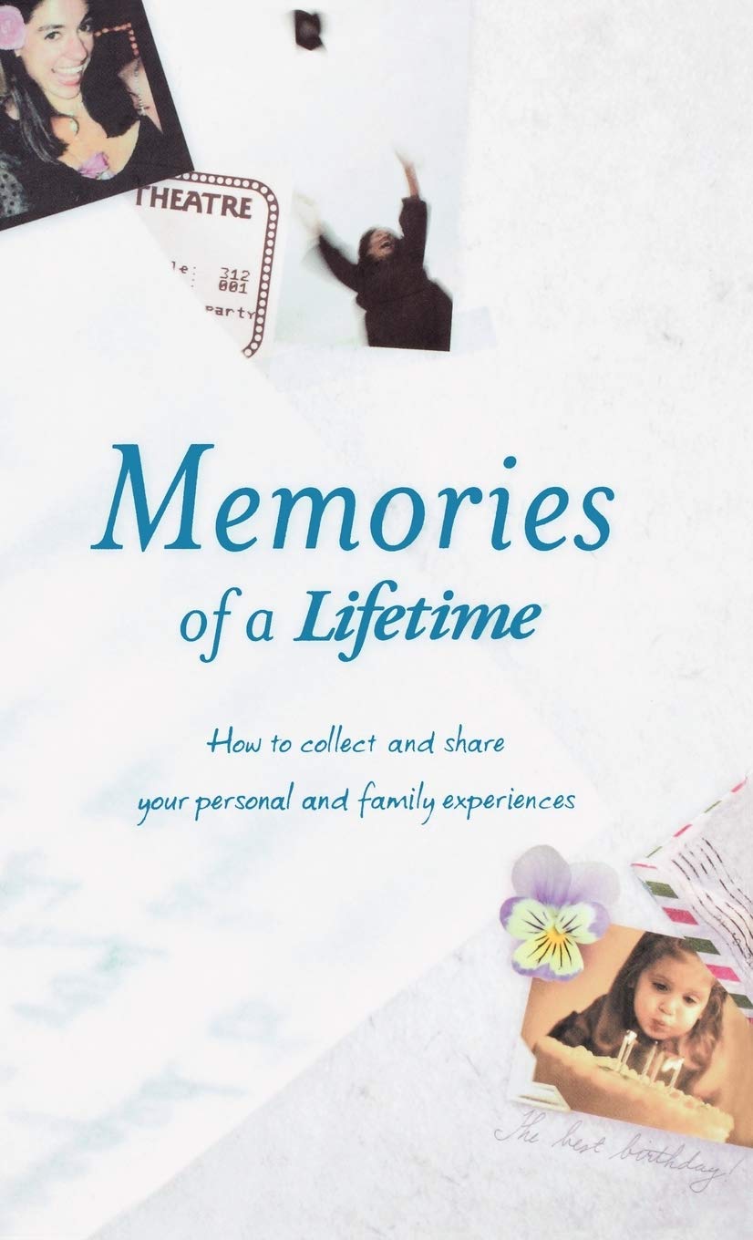 Livre Memories of a Lifetime : How to Collect and Share Your Personal and Family Experiences (Liv...