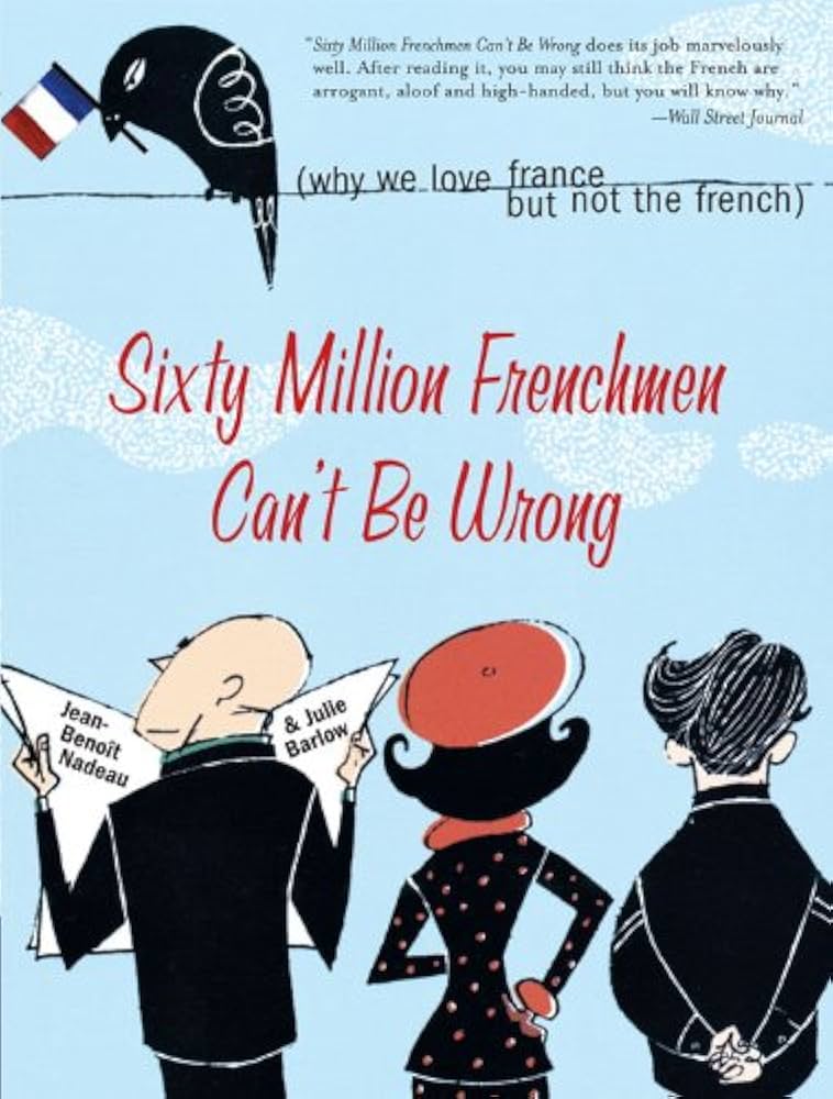 Livre Six Million Frenchmen Can't Be Wrong (Livre d'occasion) - ISBN 1402200455