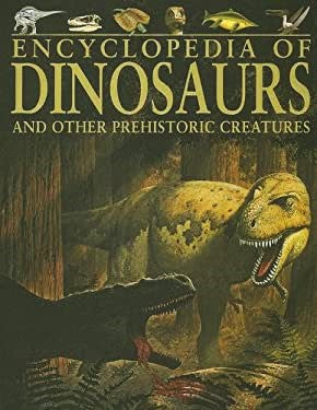 Livre Encyclopedia of Dinosaurs and Other Prehistoric Creatures - Steve Malam (Livre d'occasion) ...