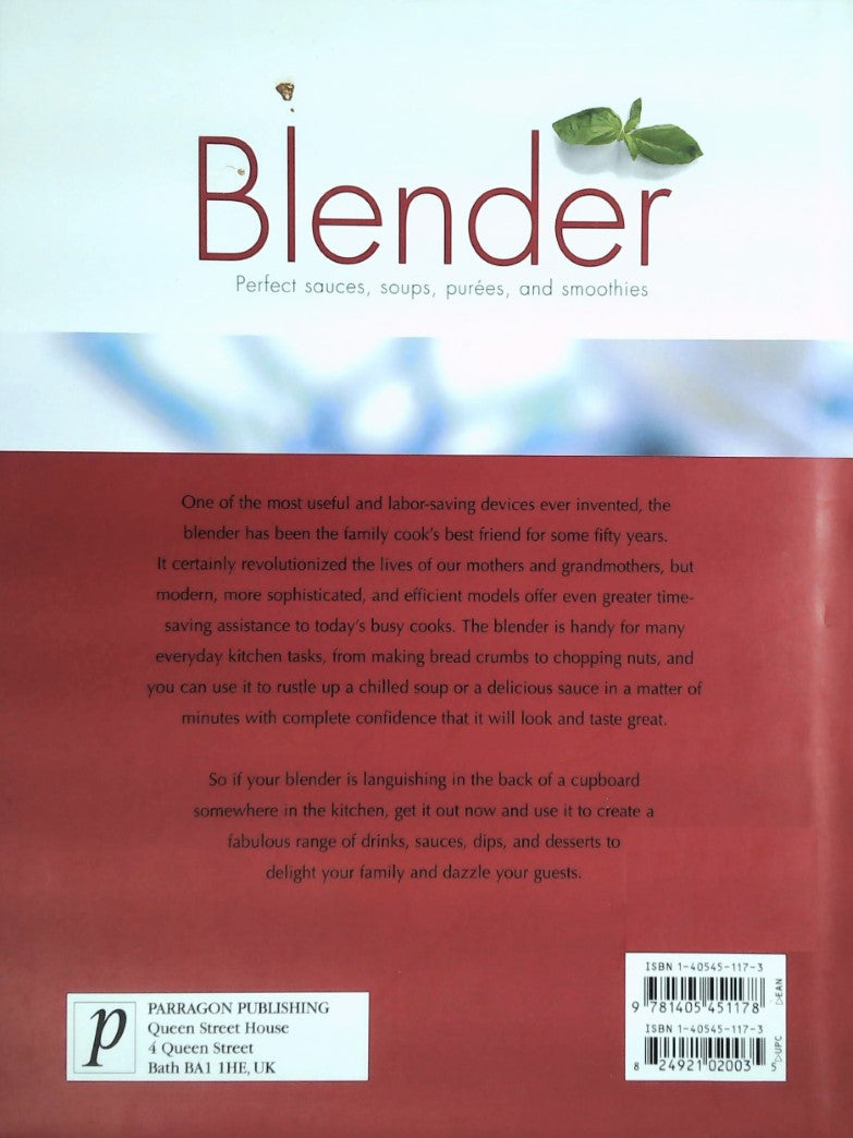 Livre Blender : Perfect sauces, soups, purées, and smoothies - Collectif (Livre d'occasion) - ISB...