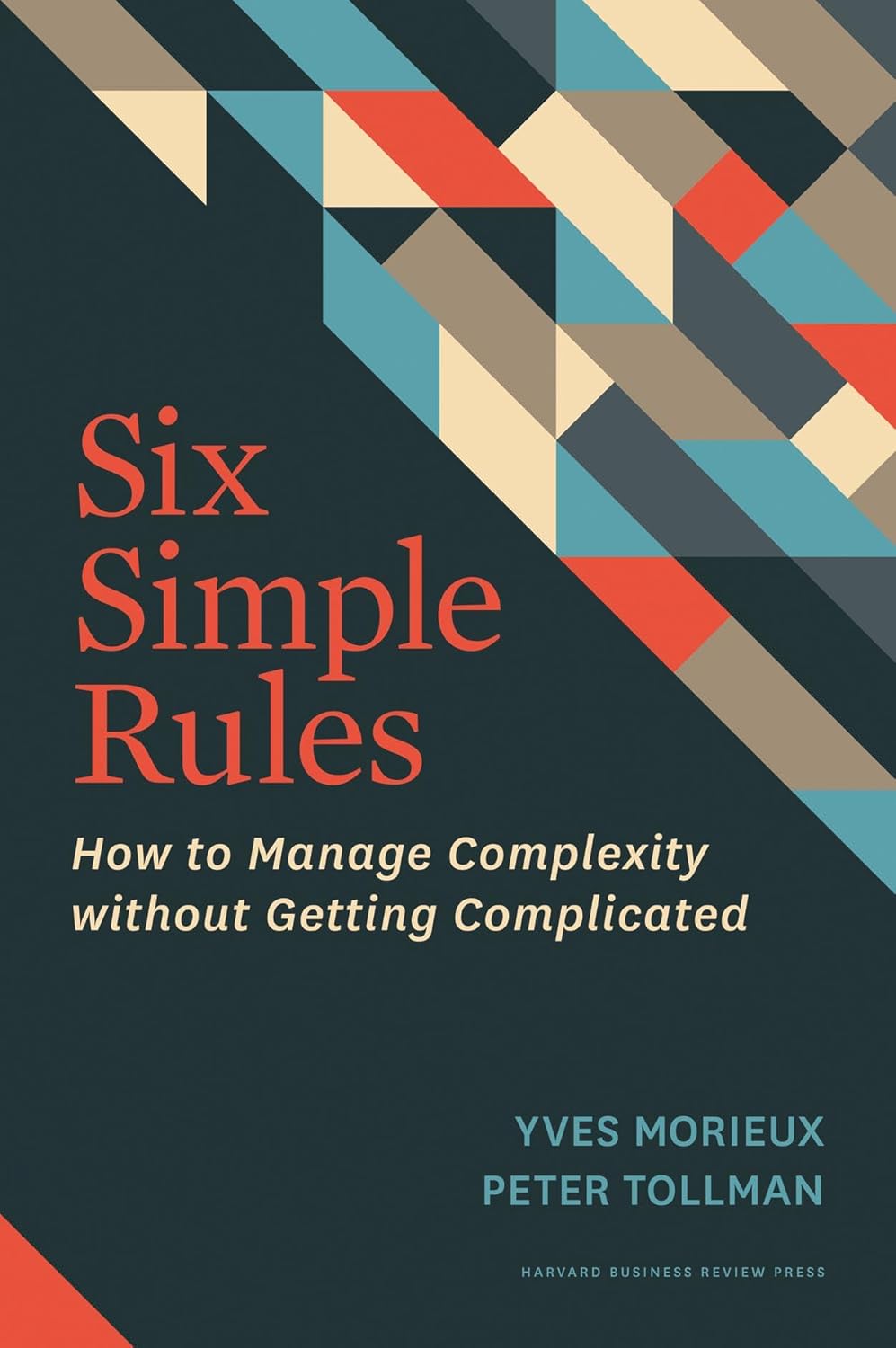 Livre Six Simple Rules : How To Manage Complexity Without Getting Complicated - Yves Morieux (Liv...