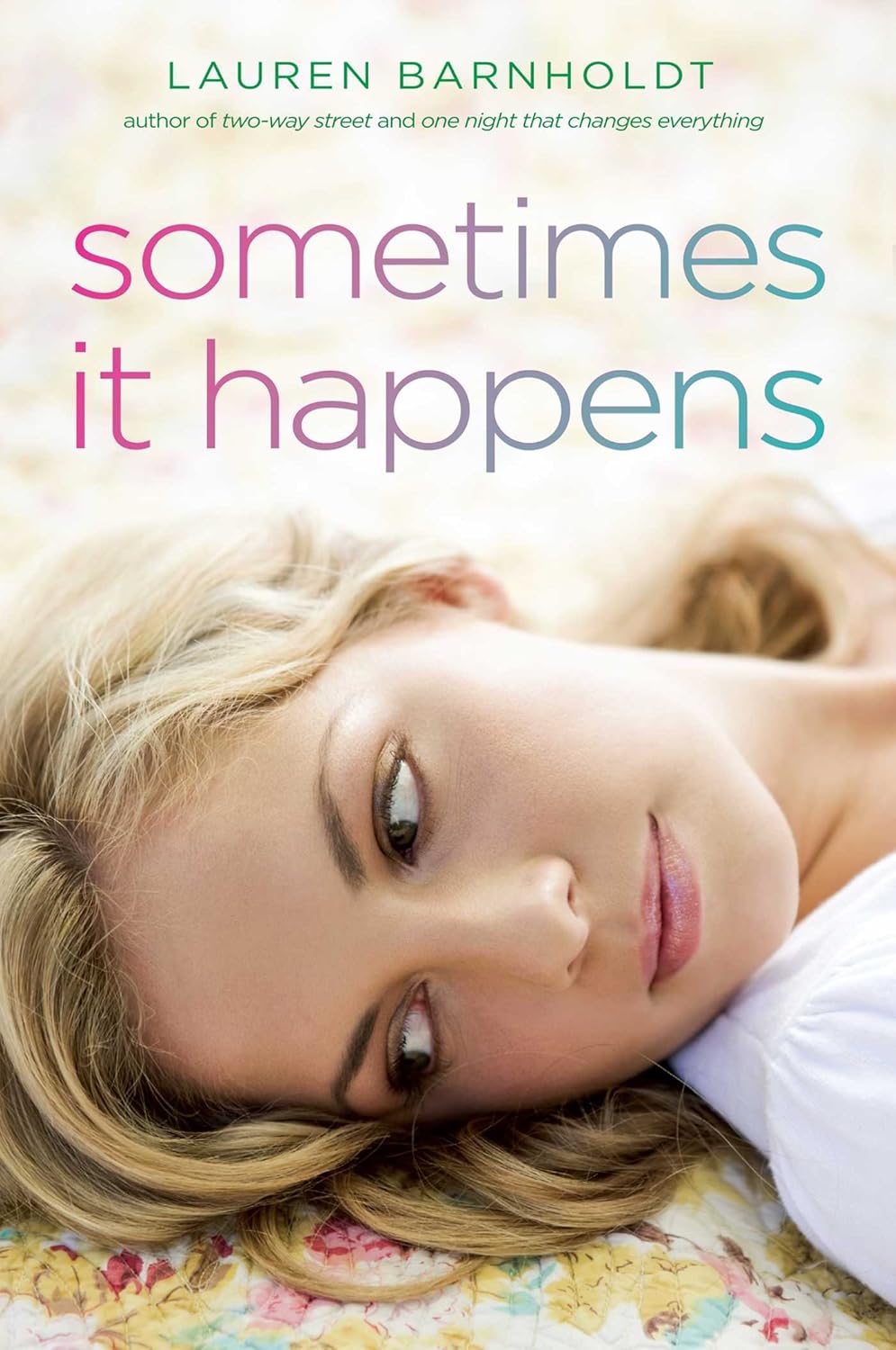 Livre Sometimes it Happens - Lauren Barnholdt (Livre d'occasion) - ISBN 1442413158