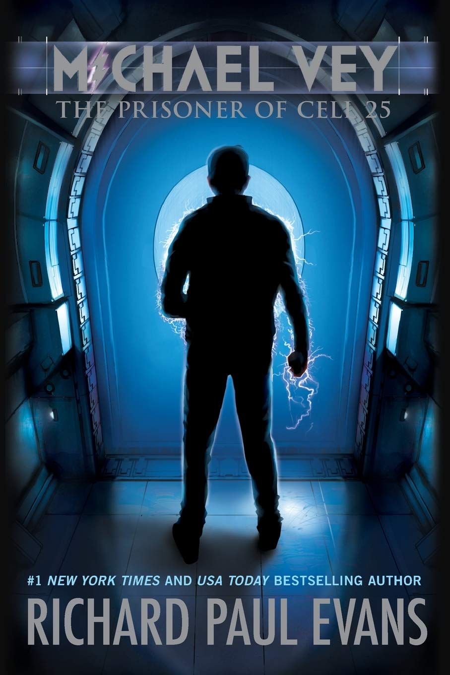 Michael Vey: The Prisoner of Cell 25 Book #1 - Richard Paul Evans