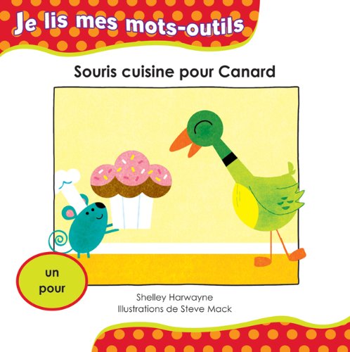 Livre Souris cuisine pour Canard - Shelley Harwayne (Livre d'occasion)