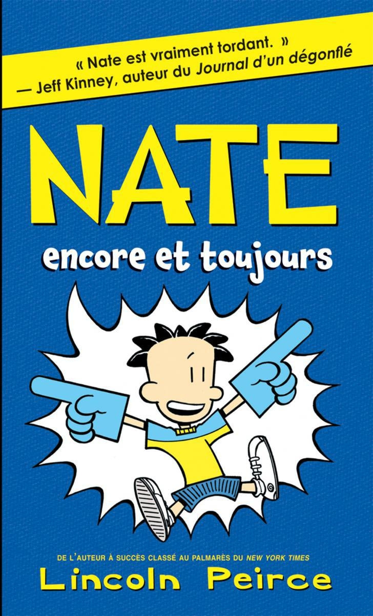 Livre Nate Encore et toujours - Lincoln Peirce (Livre d'occasion) - ISBN 1443111244