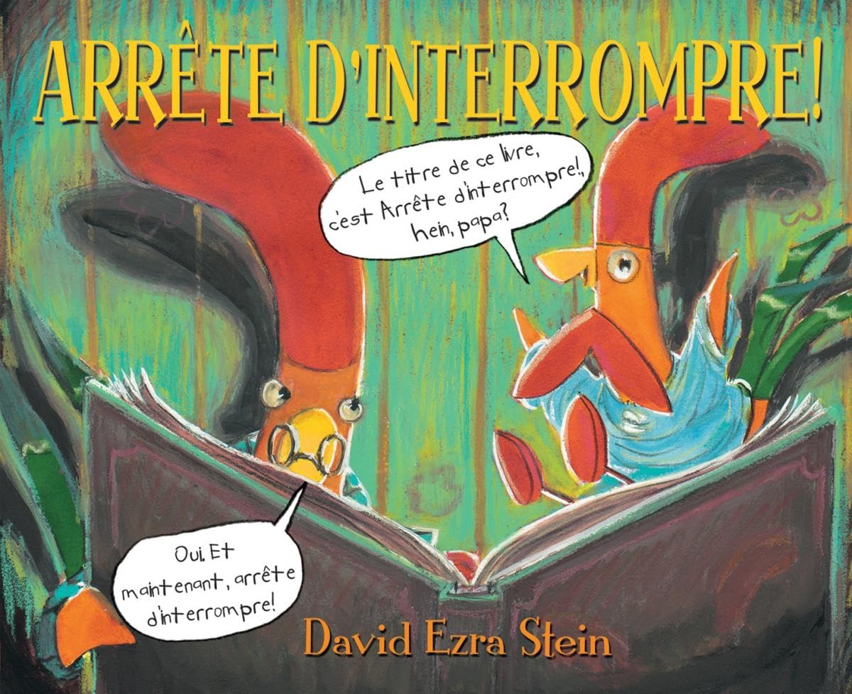 Livre Arrête d'interrompre! (David Ezra Stein) (Livre d'occasion) - ISBN 1443116432